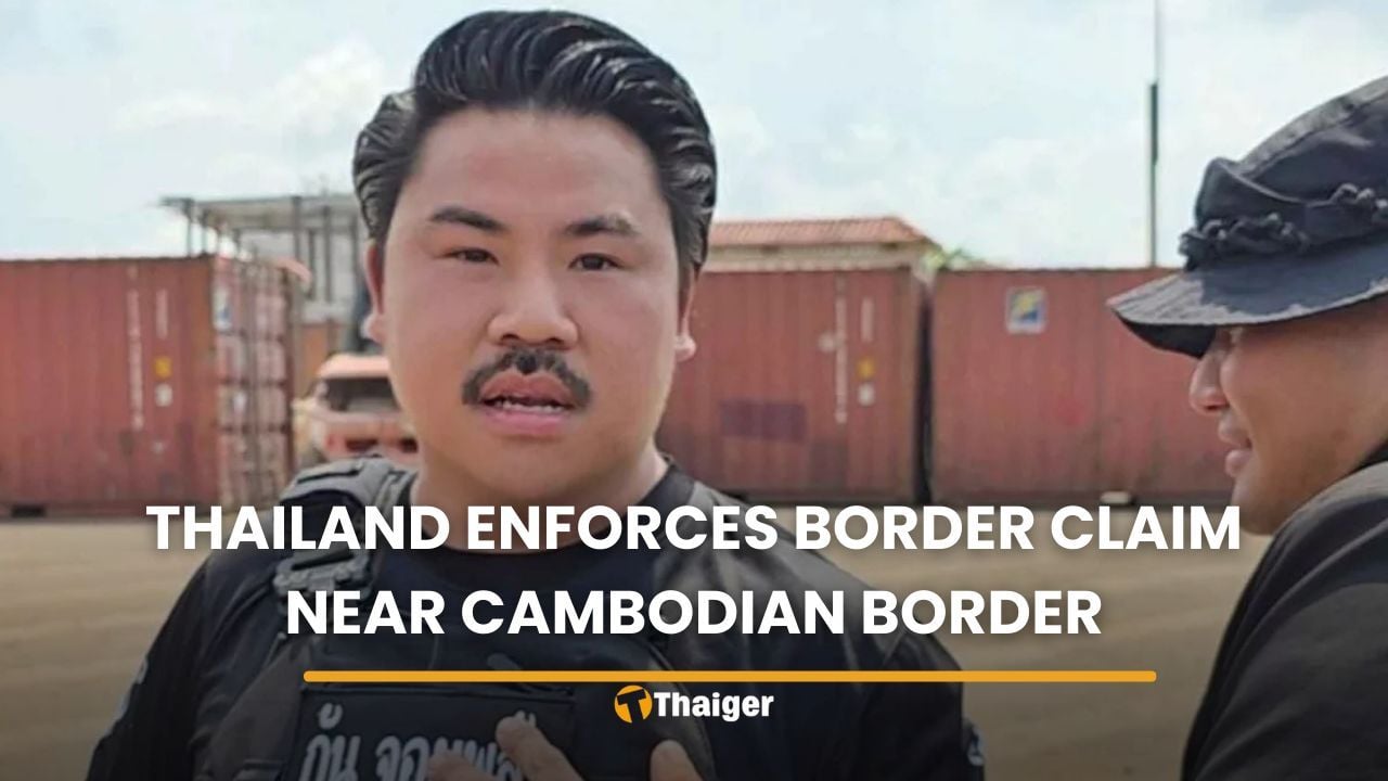 Thailand enforces border claim with containers near Cambodian border | Thaiger