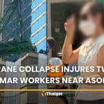 Crane collapse in Bangkok injures two Myanmar workers near Asok mall | Thaiger