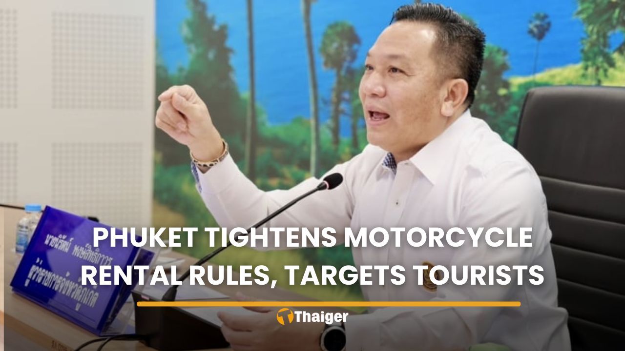 Phuket tightens motorcycle rental rules, targets tourist infractions | Thaiger