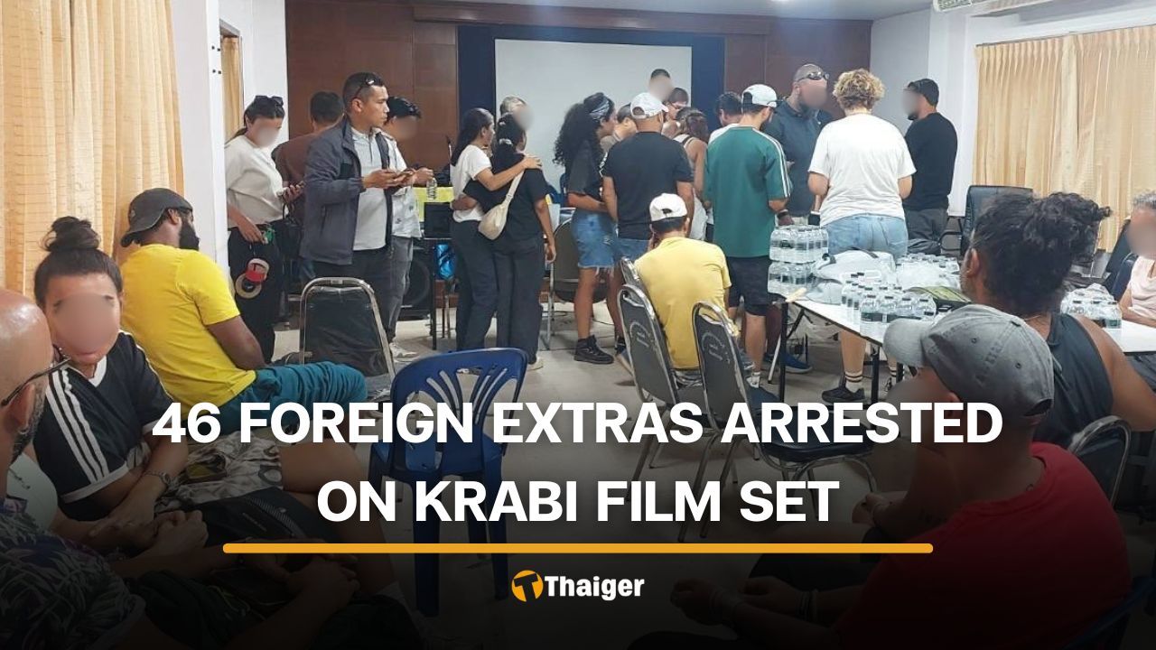 46 foreign extras arrested in Krabi for working without permits | Thaiger