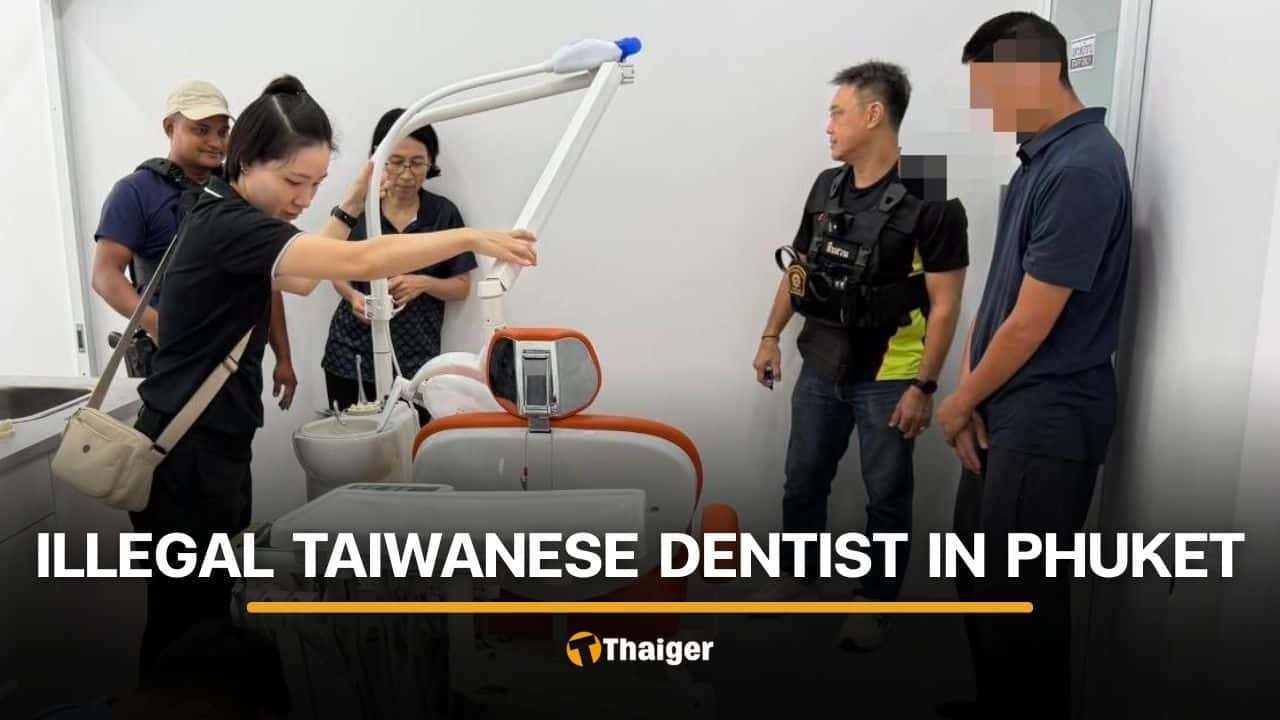 Taiwanese man arrested for unlicensed dental clinic in Phuket | Thaiger