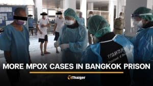 2 prison health volunteers test positive for mpox after inmate death | Thaiger