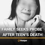 Family seeks probe after missing 18 year old girl found dead in river | Thaiger