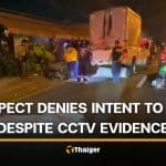 Thai driver admits ramming his ex and her boyfriend but denies intent to kill | Thaiger