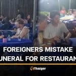 Thai family welcomes foreigners who mistake funeral feast for restaurant | Thaiger