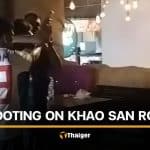 2 gunmen surrender after 2 victims injured in Khao San Road shooting | Thaiger