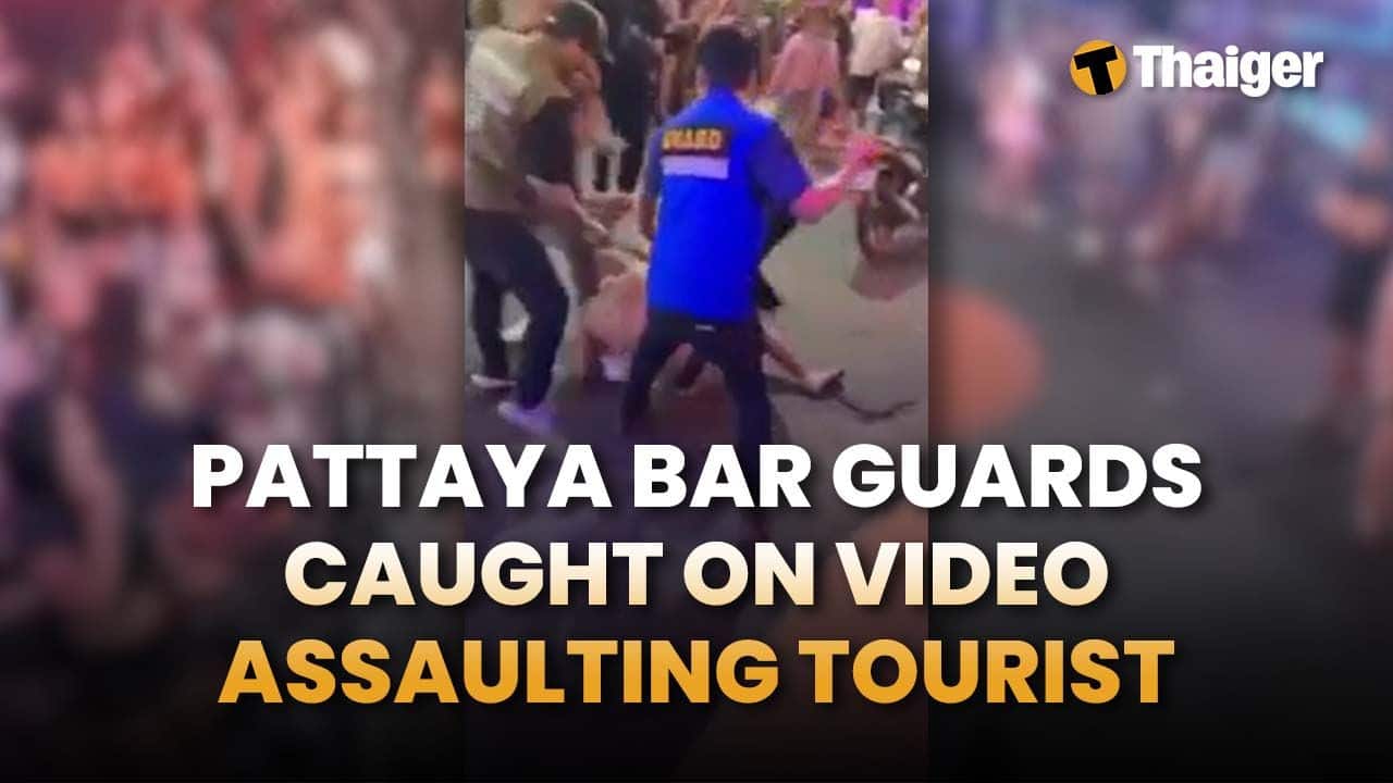 Thailand News | Pattaya bar guards assault tourist — video goes viral, Thai family welcomes foreigners who mistook funeral feast for restaurant | Thaiger