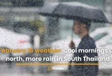 February 16 weather: Cool mornings up north, more rain in South Thailand