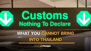 10 things you absolutely cannot bring into Thailand | Thaiger