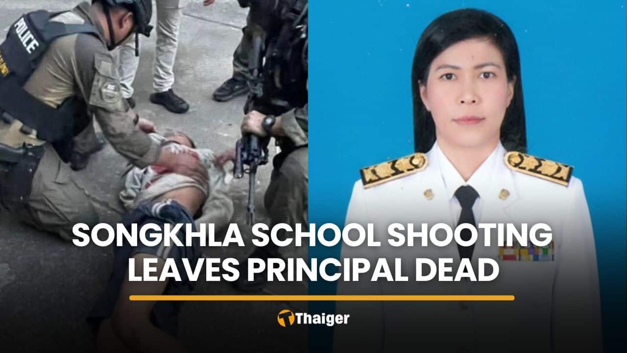 School shooting in Songkhla leaves principal dead, students injured | Thaiger