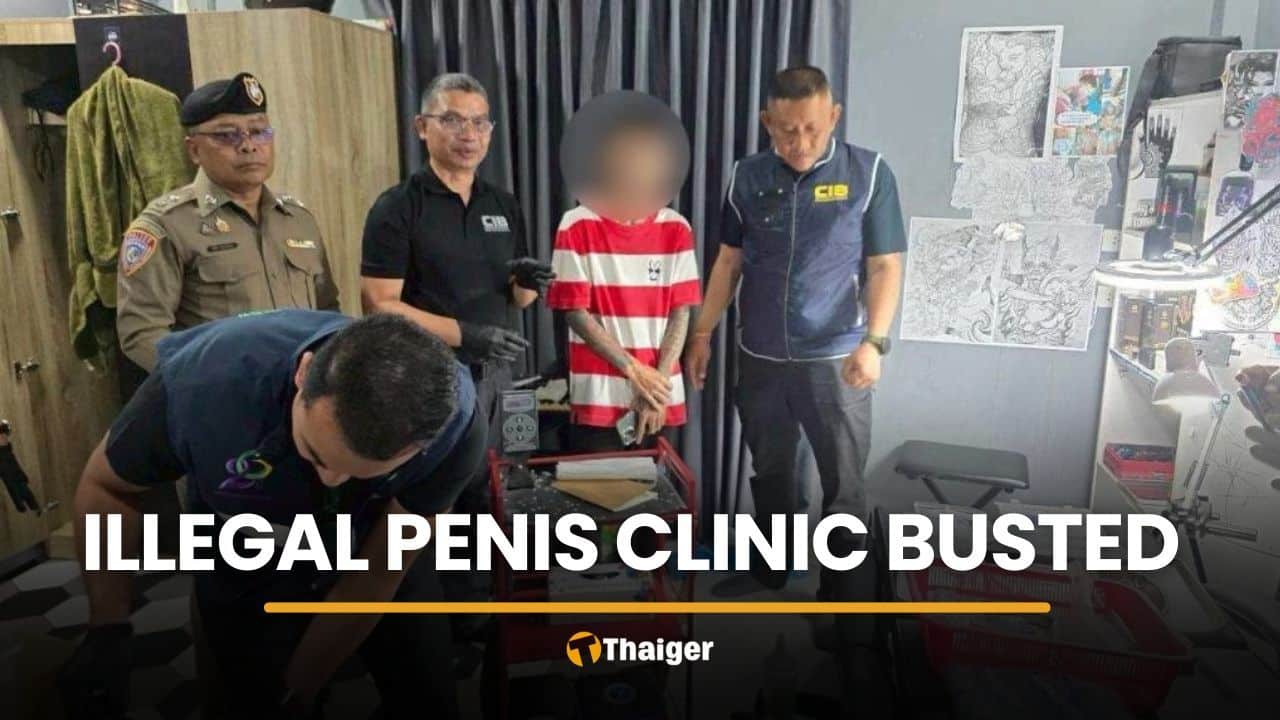 Prison-trained ‘doctor’ busted for illegal penile procedures | Thaiger
