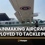 Thailand deploys rainmaking aircraft to tackle PM2.5 | Thaiger