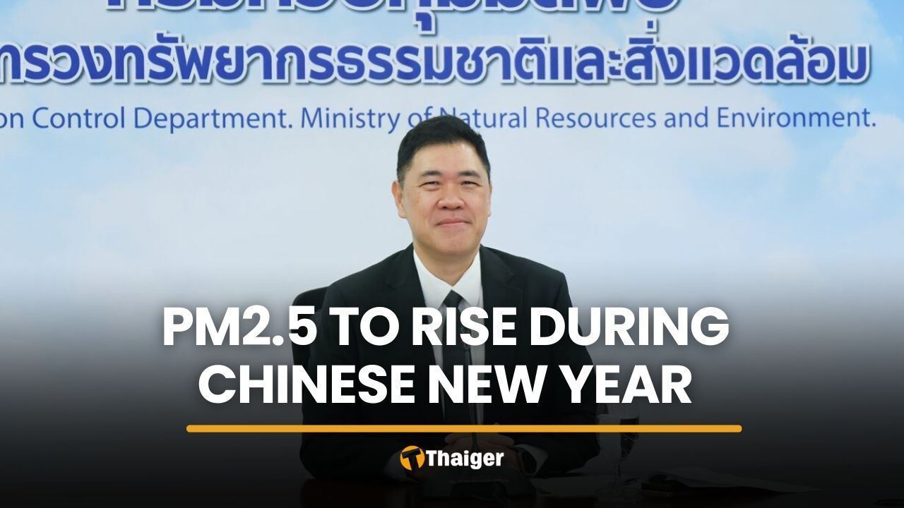 PM2.5 expected to rise during Chinese New Year, PCD says | Thaiger