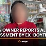 Pattaya salon owner alleges ex-boyfriend breaks in and assaults her | Thaiger