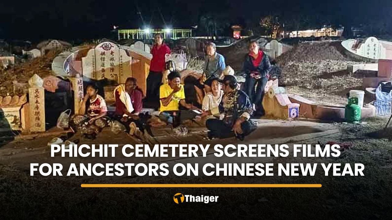 Phichit cemetery screens films for ancestors on Chinese New Year | Thaiger