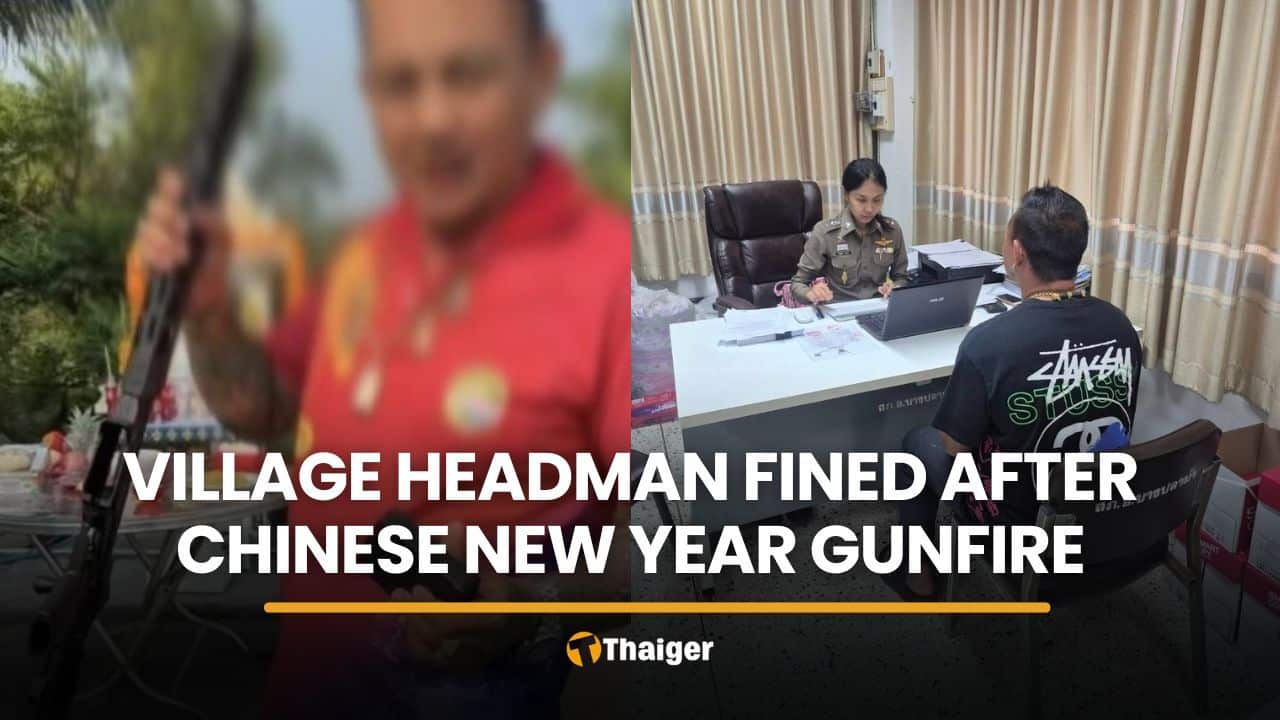Suphan Buri village headman fined after Chinese New Year gunfire | Thaiger
