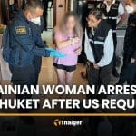 Ukrainian fraud suspect arrested in Phuket after US request | Thaiger