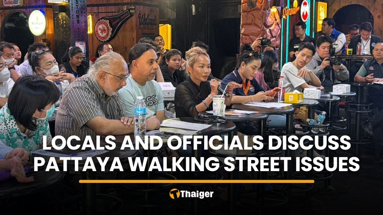 Pattaya locals and officials discuss issues in Walking Street forum | Thaiger