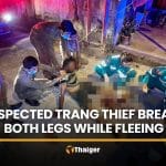 Suspected cable thief breaks both legs after Trang Hospital chase | Thaiger
