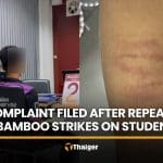 Teacher hits student’s arms with bamboo stick, leaving 10+ bruises, cites stress | Thaiger