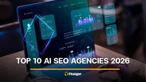 Top 10 AI SEO Agencies in Thailand (2026) | Thaiger
