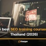 15 best SEO training courses in Thailand (2026) | Thaiger