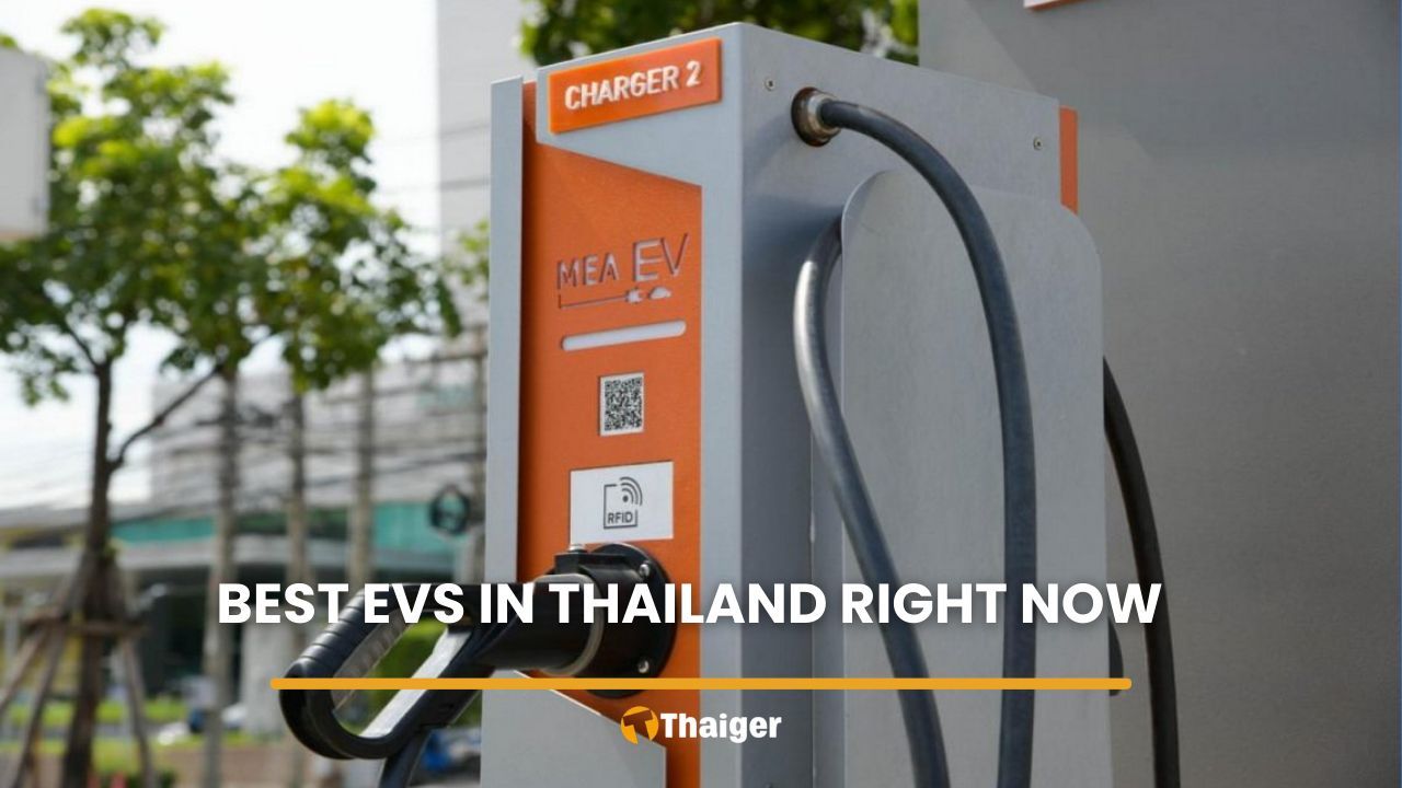 The best EVs in Thailand right now – Our top picks for 2026 | Thaiger