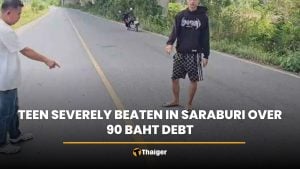 Teen severely beaten in Saraburi over 90 baht debt | Thaiger