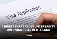 Chinese expat faces uncertainty over visa rules in Thailand | Thaiger