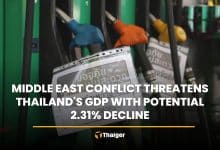 Middle East conflict threatens Thailand’s GDP with potential 2.31% decline | Thaiger
