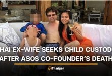 Thai ex-wife of ASOS co-founder seeks child custody after his death | Thaiger