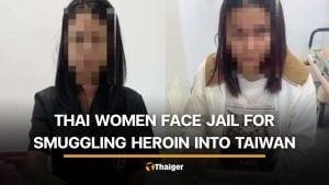 2 Thai women jailed in Taiwan for heroin smuggling | Thaiger