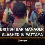 British bar manager slashed in Pattaya, one suspect at large | Thaiger
