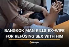 Bangkok man kills ex-wife after she refuses to have sex with him | Thaiger