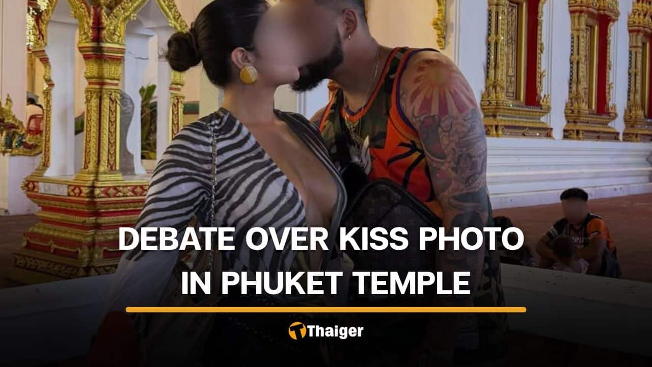 Foreign couple triggers debate with kiss photo in Phuket temple | Thaiger