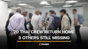 20 Thai crew return after Strait of Hormuz ship attack, but 3 remain missing | Thaiger