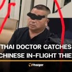 Thai doctor catches Chinese thief, stealing on Udon Thani-Bangkok flight | Thaiger