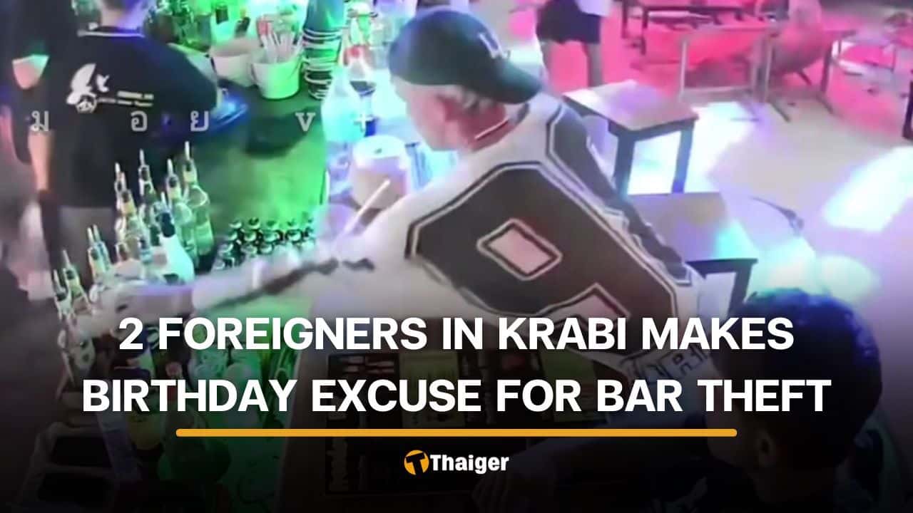 2 foreigners caught stealing 2 liquor bottles from Koh Phi Phi bar | Thaiger