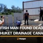 British man found dead in drainage canal near Phuket beach | Thaiger