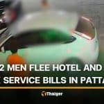 2 men leave 2 transwomen at Pattaya hotel without paying | Thaiger