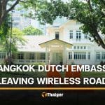 Netherlands Embassy Bangkok relocation set for August | Thaiger