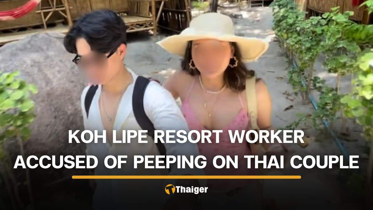 Thai couple alleges peeping incident at Koh Lipe resort | Thaiger