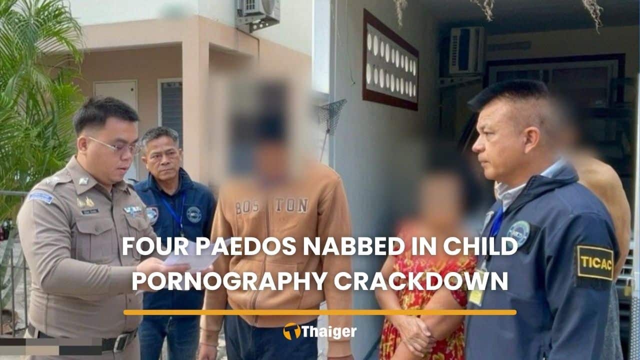 Four paedos nabbed in CCIB child pornography crackdown | Thaiger
