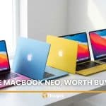 Should you buy Apple’s entry-level MacBook Neo? A look at the price and specs | Thaiger
