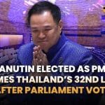 Thailand News | Parliament elects Anutin as Thailand’s Prime Minister, rare 25-Satang Coin from 1999 valued at 5,000 Baht | Thaiger
