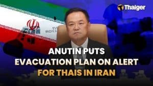 Thailand News | Anutin puts evacuation plan on alert for Thais in Iran, Buriram Wedding turns heads as Thai Bride marries Two Austrian Grooms | Thaiger