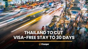 Thailand to cut visa-free stay to 30 days, Foreign Ministry says | Thaiger