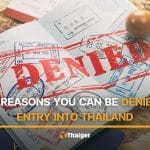 6 reasons you can be denied entry into Thailand | Thaiger