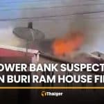 Power bank suspected after fire rips through home in Buri Ram | Thaiger