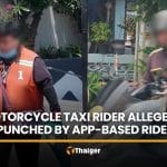 Motorcycle taxi rider alleges app rider punched her in Pattaya | Thaiger